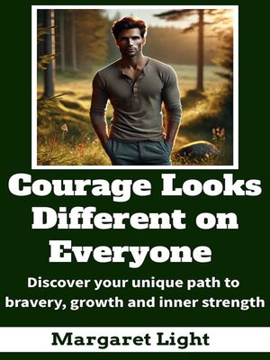 cover image of Courage Looks Different on Everyone